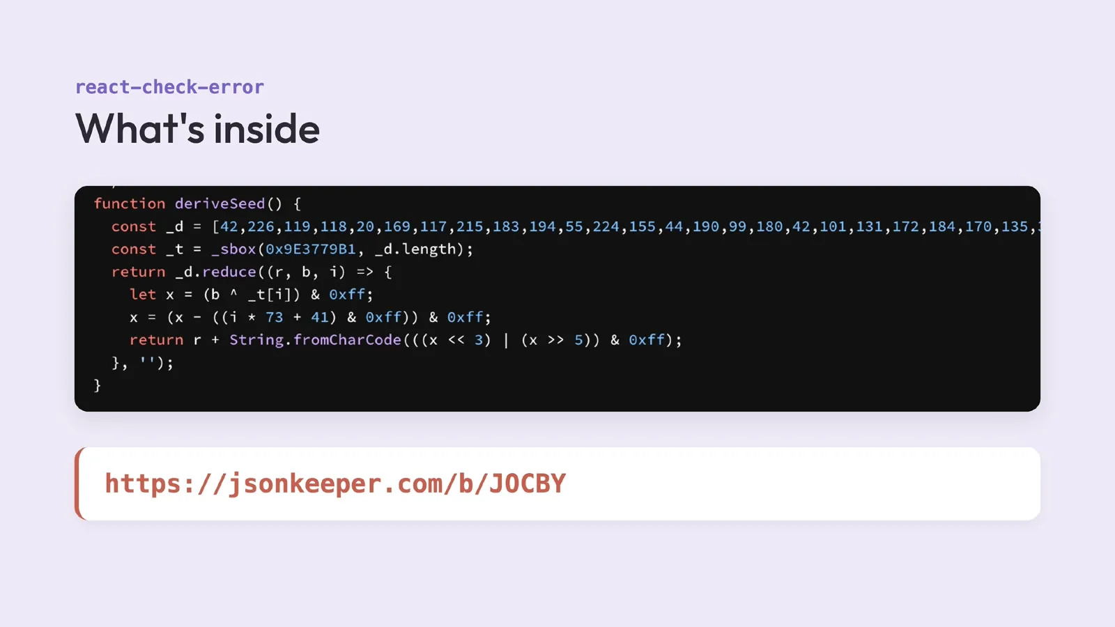 Slide 10: react-check-error What's inside https://jsonkeeper.com/b/JOCBY