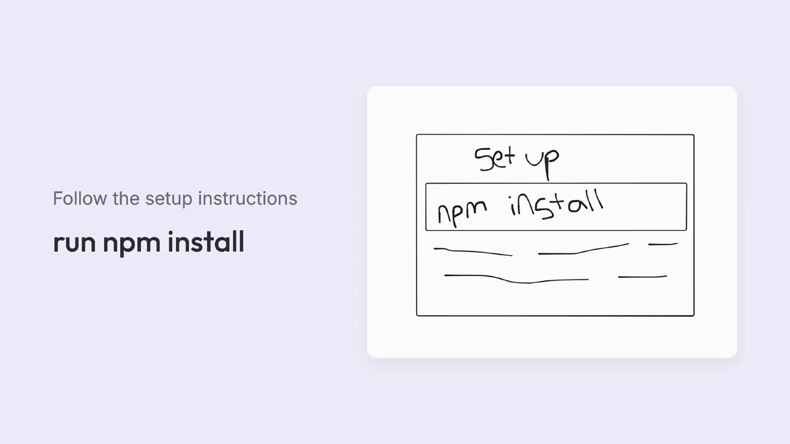 Slide 22: Follow the setup instructions run npm install